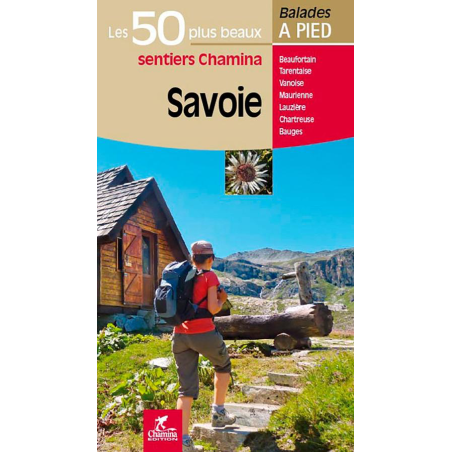 Savoie, Les 50 Plus Beaux Sentiers